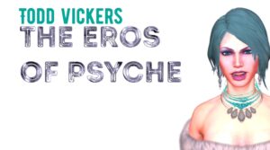 The Eros of Psyche